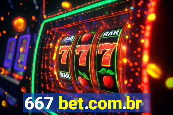 667 bet.com.br